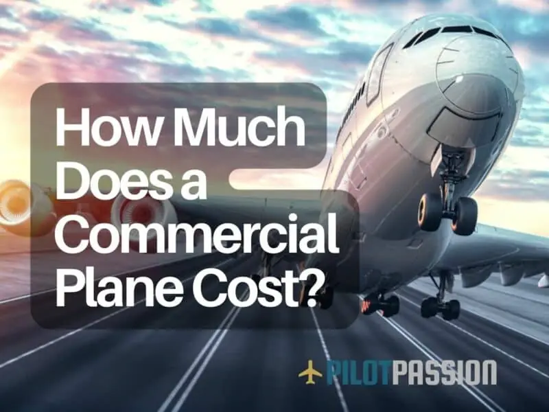 How Much Does a Commercial Plane Cost?