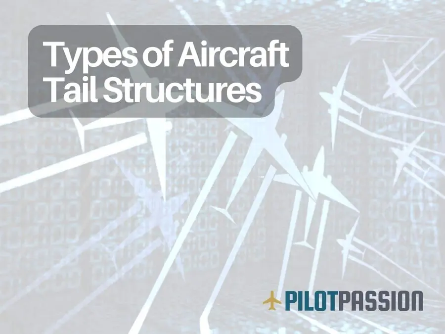 Types of Aircraft Tail Structures